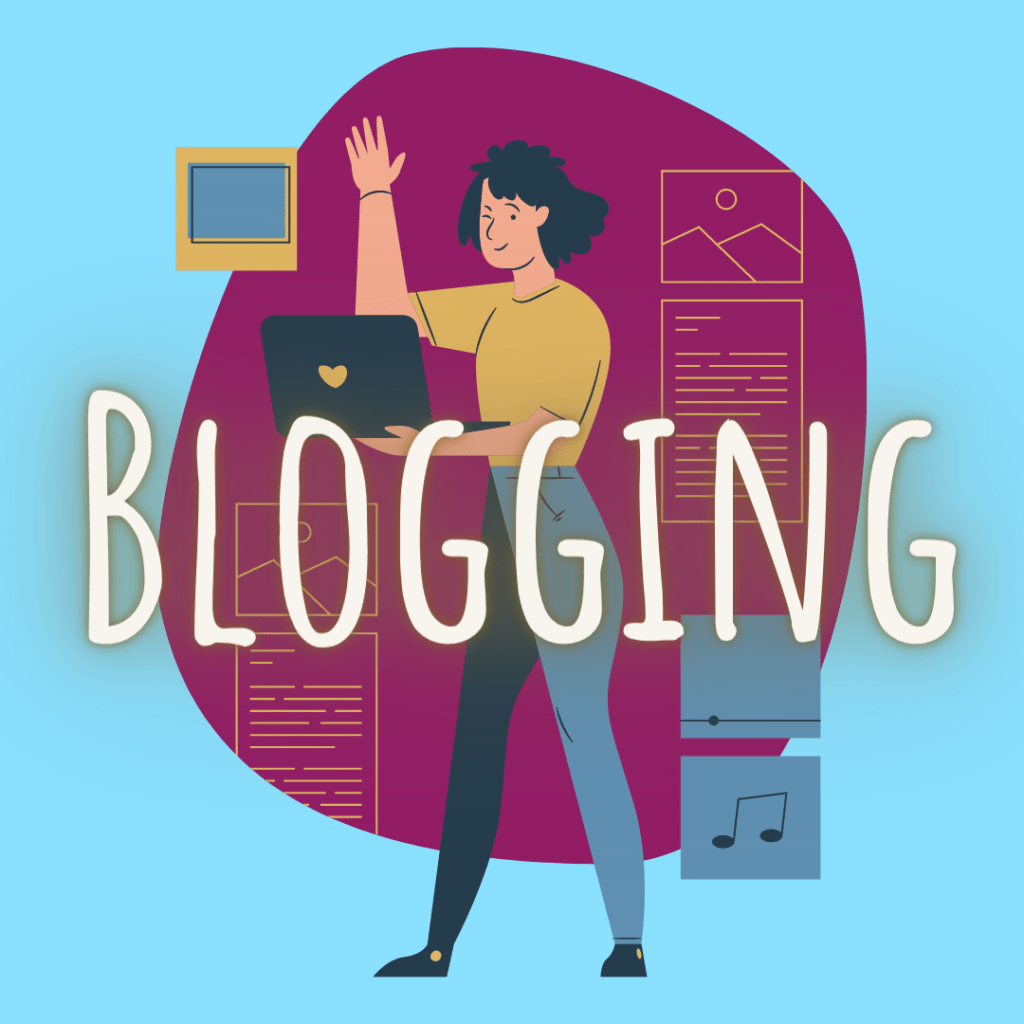 Blue background with an illustration of a woman holding a laptop. Text in large letters says "blogging."