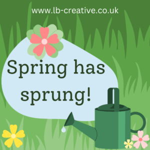 A watering can against the grass. A splodge of water features the text "spring has sprung."